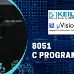 The Ultimate Guide to 8051 Keil C Programming: From Newbie to Pro